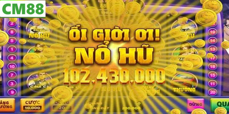 Giới Thiệu Về Nổ Hũ CM88